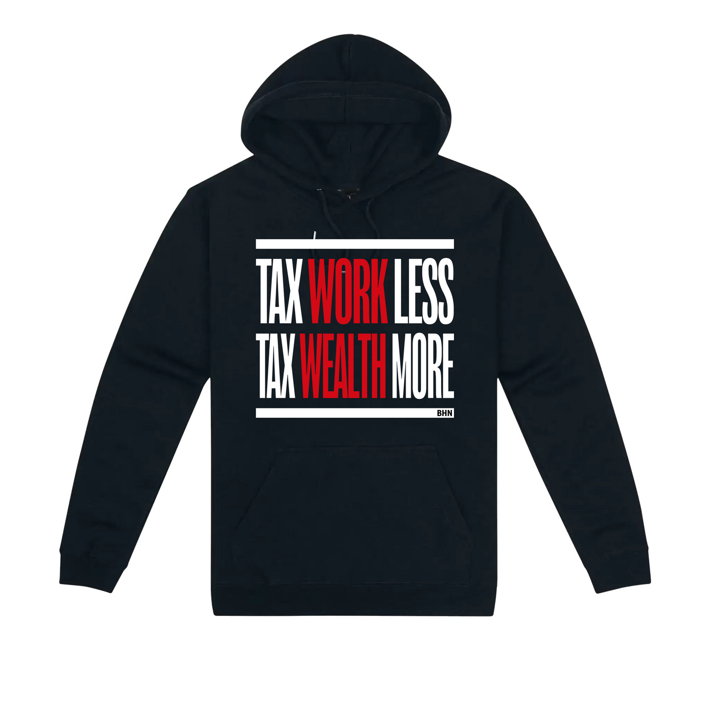 #BHN Tax Work Less, Tax Wealth More