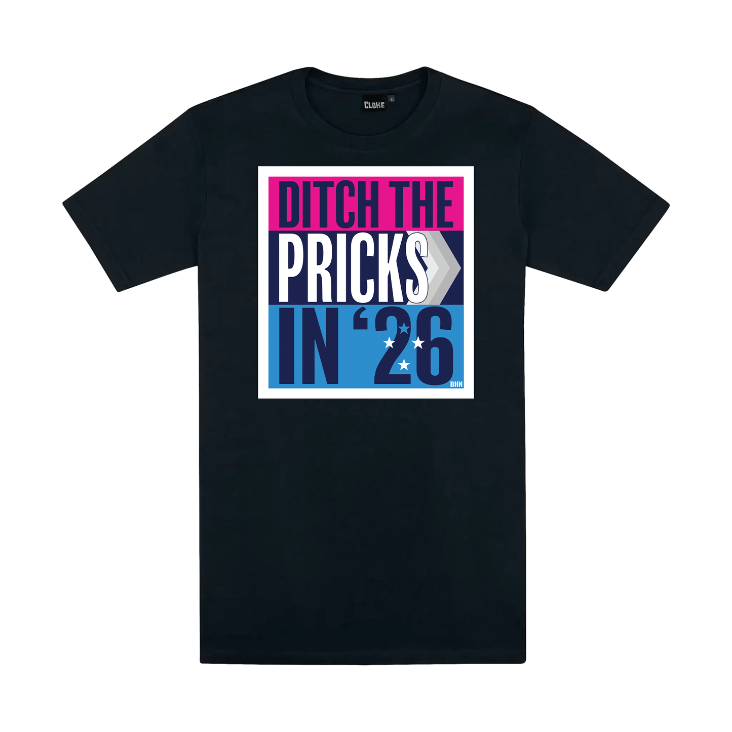 #BHN DTP / Ditch the Pricks in '26 tees
