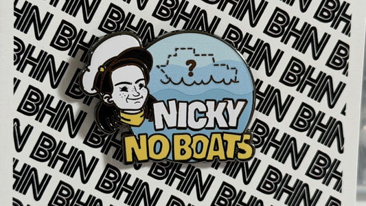 Nicky No Boats Enamel Pin